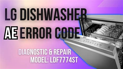 ae code on lg dishwasher|LG Dishwasher AE Code: Causes & 6 Ways To Fix It Now